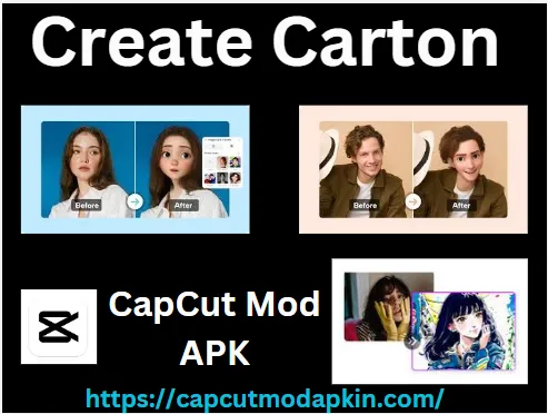 Create Carton with CapCut Mod APK