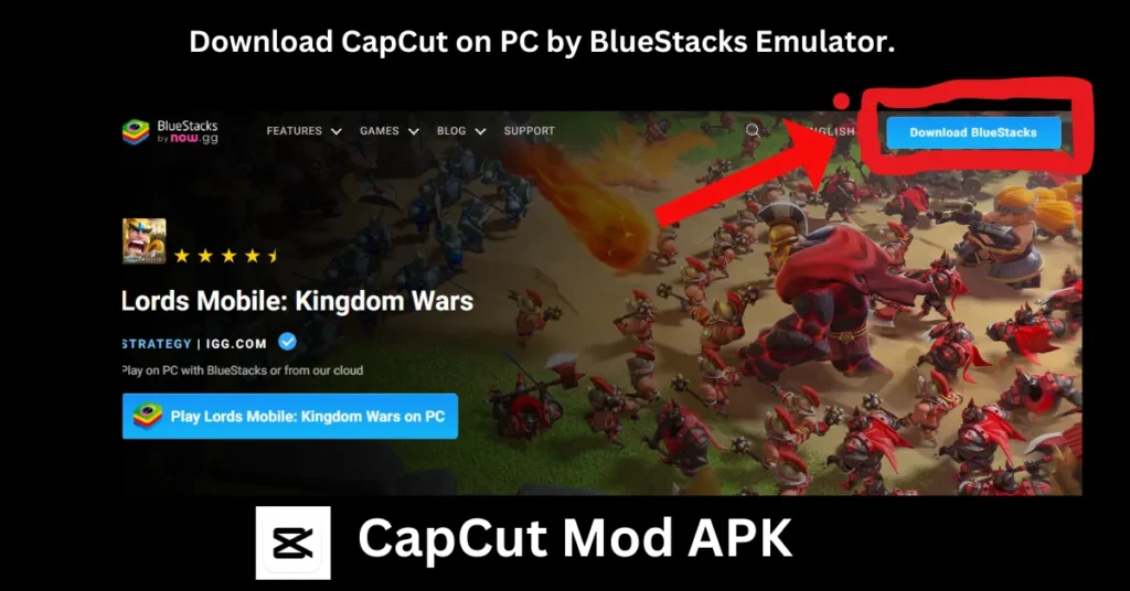 Download CapCut on PC by BlueStacks Emulator.