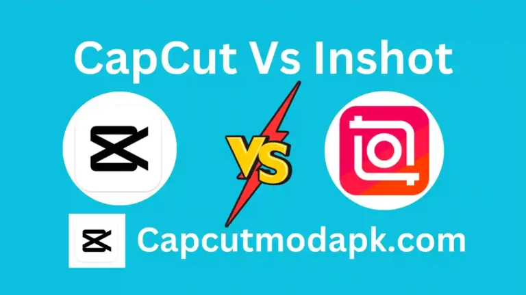 Inshot Vs CapCut