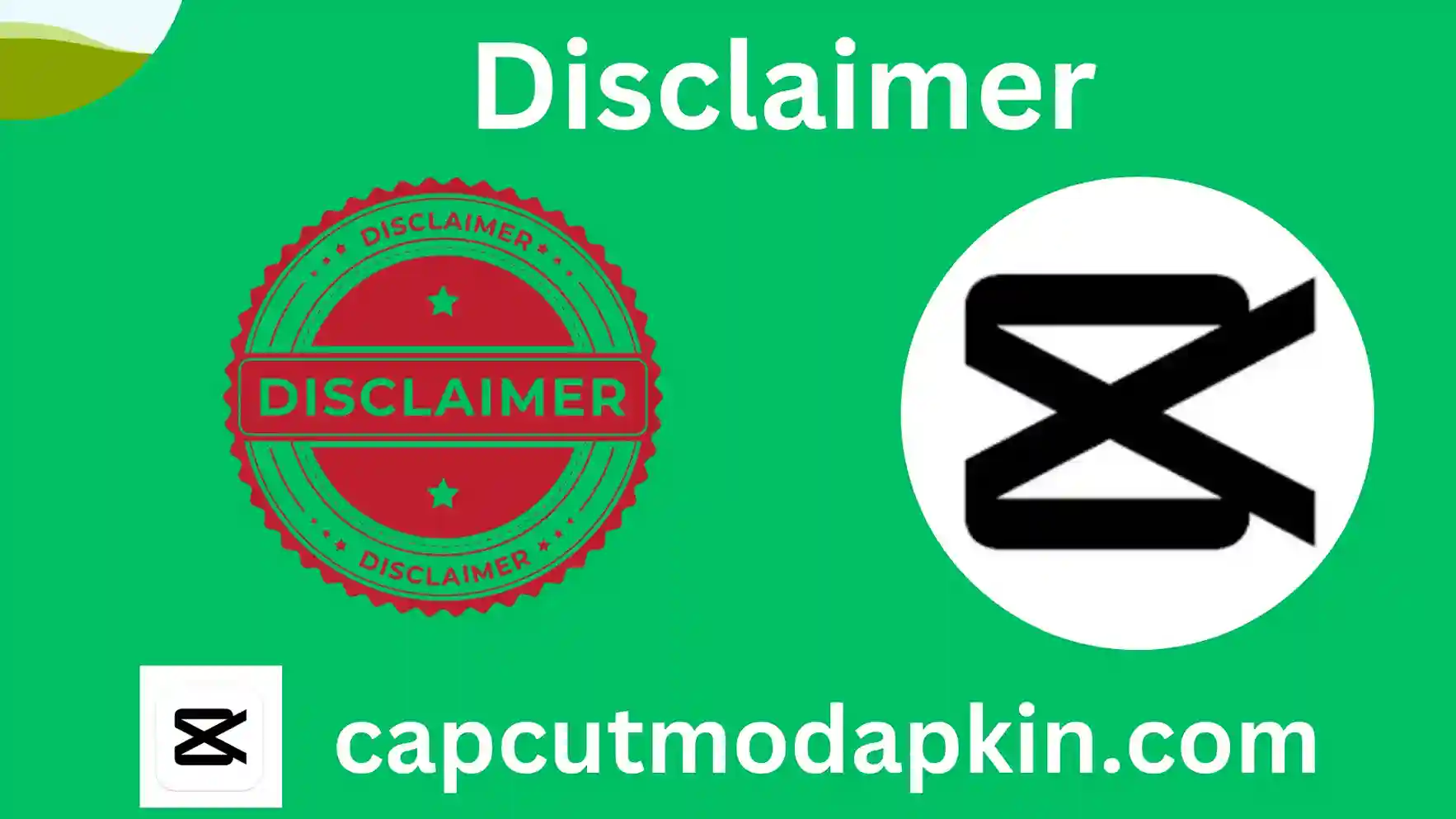 disclaimer of capcut